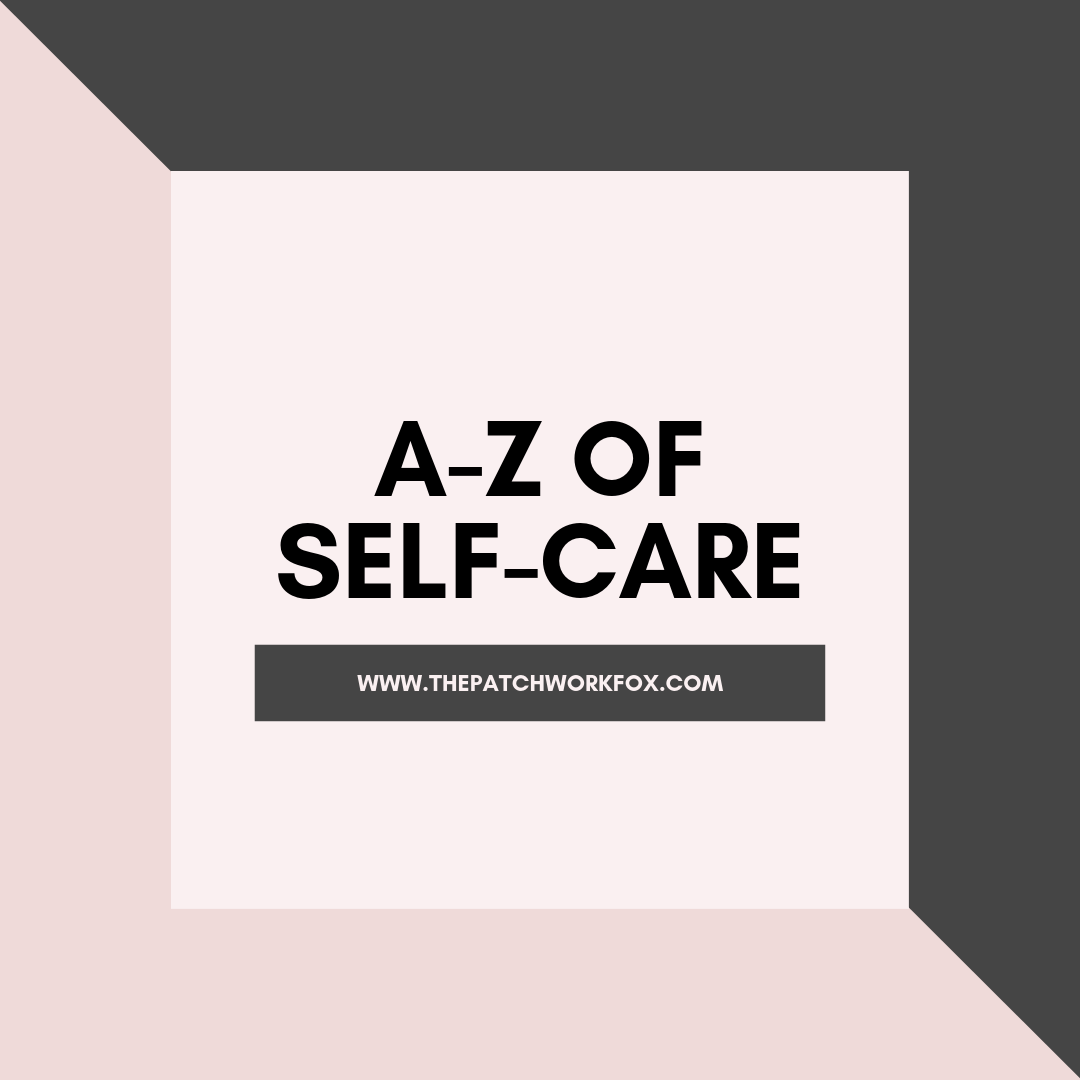A-Z of Self-care