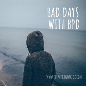 Bad Days with BPD