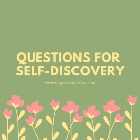 Questions for Self-Discovery The Patchwork Fox