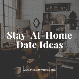 Stay-At-Home Date Ideas