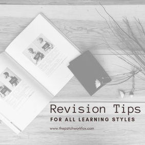 Revision tips for all learning styles The Patchwork Fox