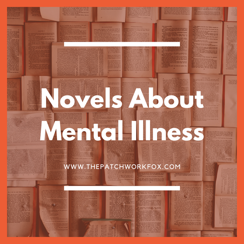 Novels About Mental Illness (www.thepatchworkfox.com)