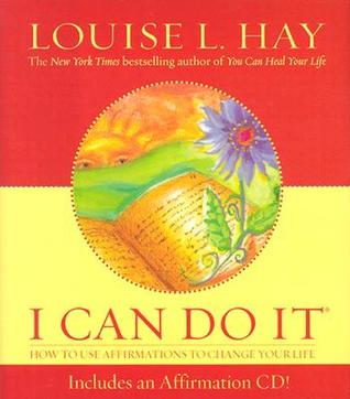 I Can Do It (Louise L. Hay)
