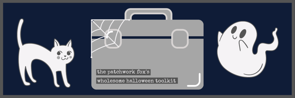 Wholesome Halloween Toolkit (thepatchworkfox.com)