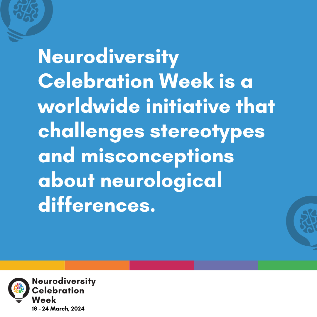 Neurodiversity Celebration Week is a worldwide initiative that challenges stereotypes and misconceptions about neurological differences