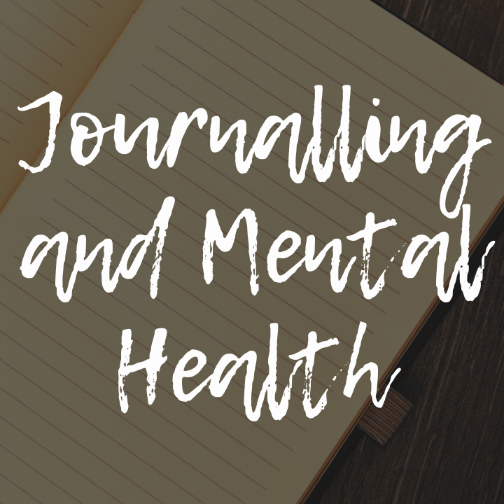 Journalling and Mental Health (wallflowerhaze.com)