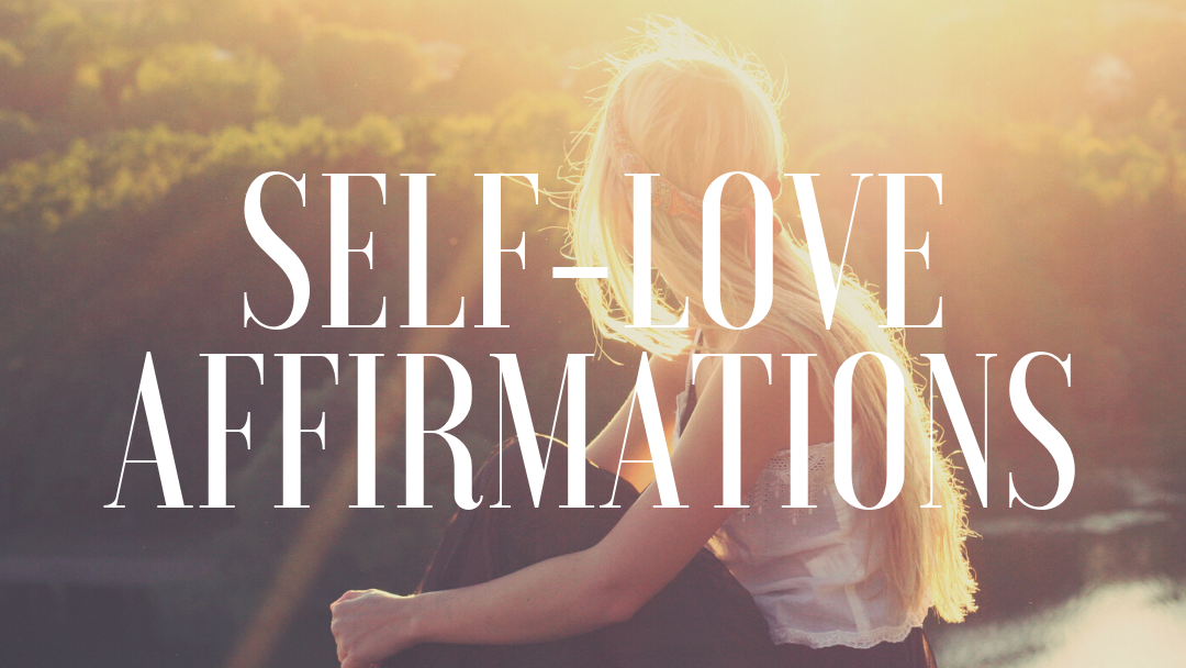 Self-Love Affirmations  (wallflowerhaze.com)
